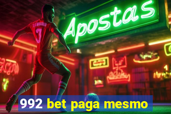 992 bet paga mesmo